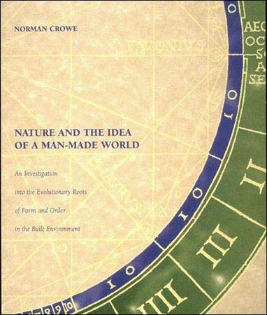 Nature and the Idea of a Man-Made World Paperback by Norman Crowe