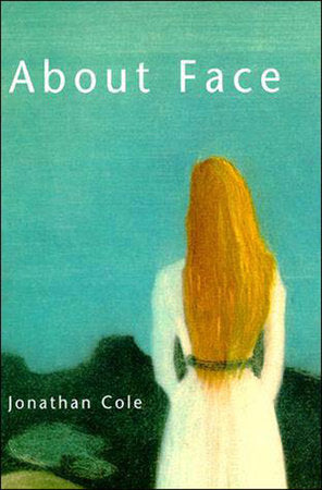 About Face Paperback by Jonathan Cole