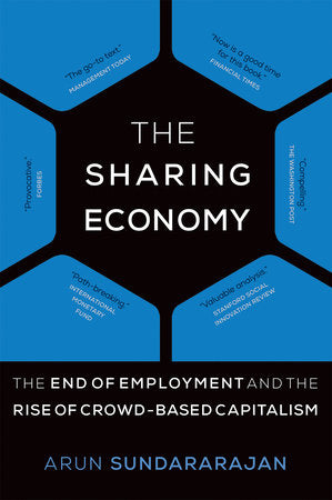 The Sharing Economy Paperback by Arun Sundararajan