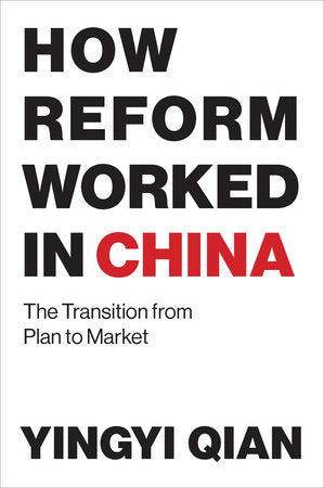 How Reform Worked in China Paperback by Yingyi Qian