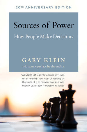 Sources of Power, 20th Anniversary Edition Paperback by Gary Klein