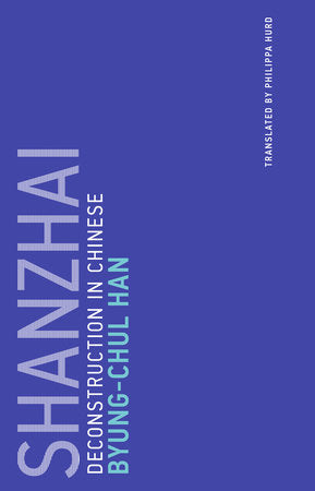 Shanzhai Paperback by Byung-Chul Han; translated by Philippa Hurd