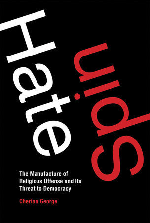 Hate Spin Paperback by Cherian George