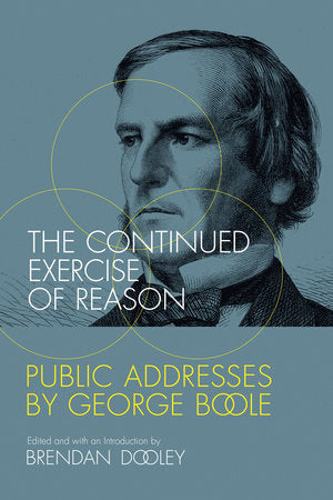 The Continued Exercise of Reason Paperback by edited and with an introduction by Brendan Dooley