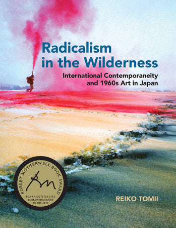Radicalism in the Wilderness Paperback by Reiko Tomii