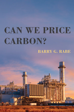 Can We Price Carbon? Paperback by Barry G. Rabe