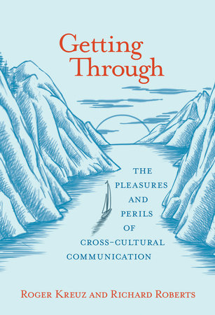 Getting Through Paperback by Roger J. Kreuz and Richard M. Roberts
