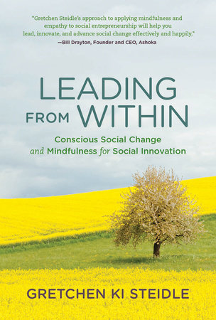Leading from Within Paperback by Gretchen Ki Steidle