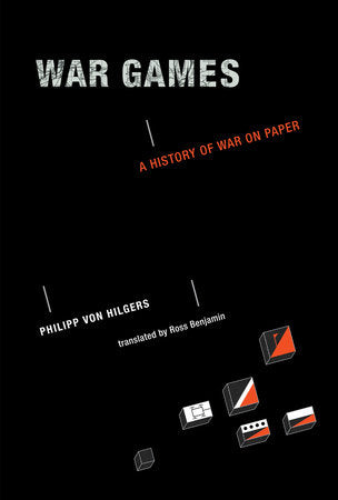 War Games Paperback by Philipp von Hilgers; translated by Ross Benjamin
