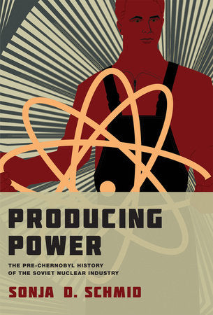 Producing Power Paperback by Sonja D. Schmid