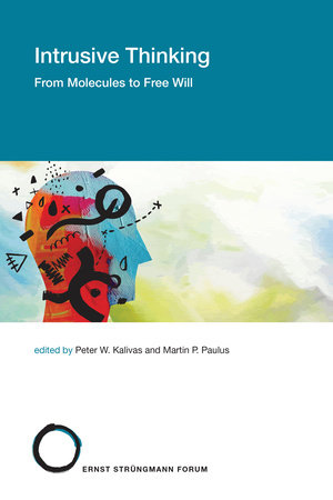 Intrusive Thinking Paperback by edited by Peter W. Kalivas and Martin P. Paulus
