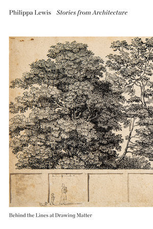 Stories from Architecture Paperback by Philippa Lewis; foreword by Adrian Forty