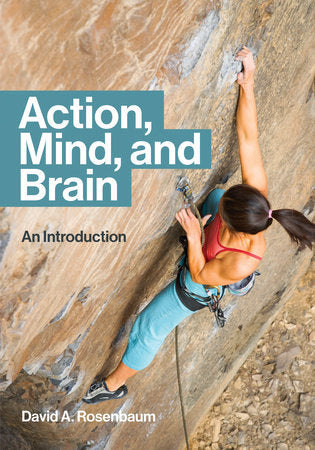 Action, Mind, and Brain Paperback by David A. Rosenbaum