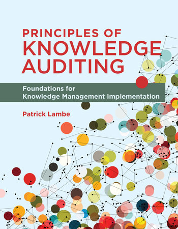 Principles of Knowledge Auditing Paperback by Patrick Lambe