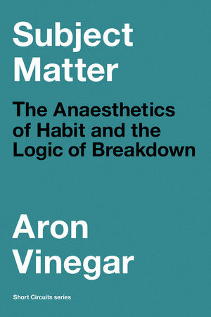 Subject Matter Paperback by Aron Vinegar