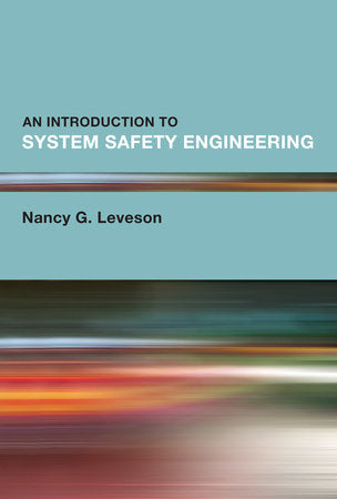 An Introduction to System Safety Engineering Hardcover by Nancy G. Leveson