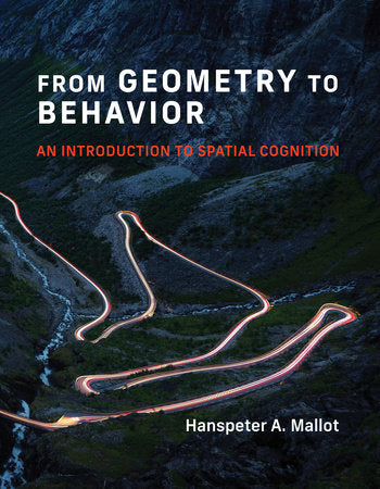 From Geometry to Behavior Paperback by Hanspeter A. Mallot