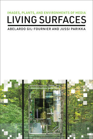 Living Surfaces Paperback by Abelardo Gil-Fournier and Jussi Parikka