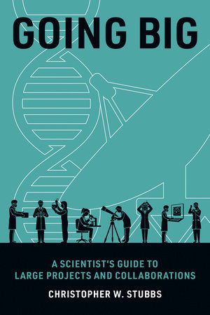 Going Big Paperback by Christopher W. Stubbs
