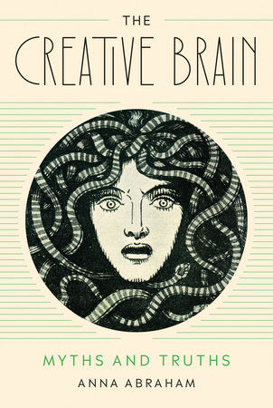 The Creative Brain Paperback by Anna Abraham