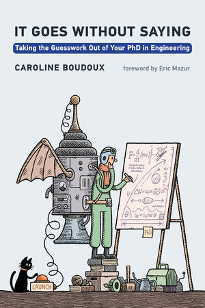 It Goes without Saying Paperback by Caroline Boudoux; foreword by Eric Mazur