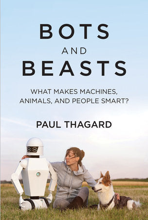 Bots and Beasts TR by Paul Thagard