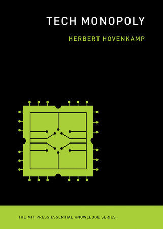 Tech Monopoly Paperback by Herbert Hovenkamp