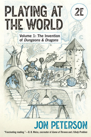 Playing at the World, 2E, Volume 1 Paperback by Jon Peterson