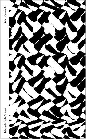 Also Known As Paperback by Michelle JaJa Chang; afterword by Jesús Vassallo