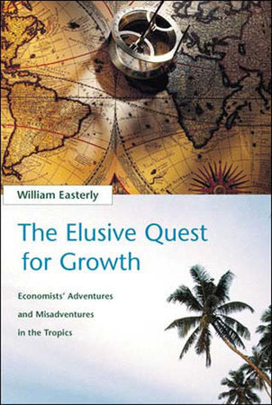The Elusive Quest for Growth Paperback by William R. Easterly