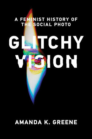 Glitchy Vision Paperback by Amanda K. Greene