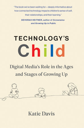 Technology's Child Paperback by Katie Davis