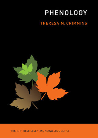 Phenology Paperback by Theresa M. Crimmins