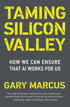 Taming Silicon Valley Paperback by Gary F. Marcus
