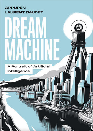Dream Machine Paperback by Appupen and Laurent Daudet