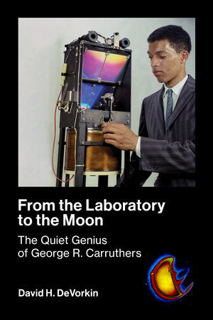From the Laboratory to the Moon Paperback by David H. DeVorkin