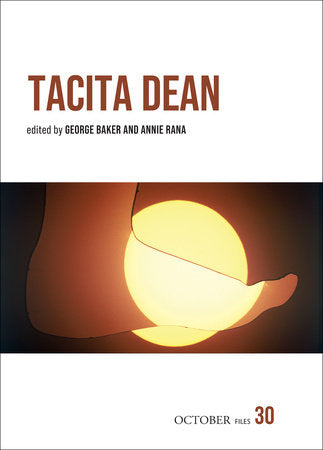 Tacita Dean Paperback by edited by George Baker and Annie Rana