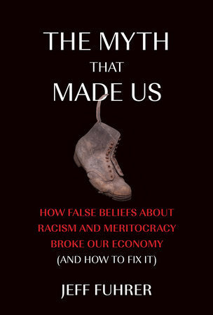 The Myth That Made Us Paperback by Jeff Fuhrer