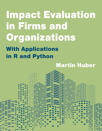Impact Evaluation in Firms and Organizations Paperback by Martin Huber