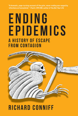 Ending Epidemics TR by Richard Conniff