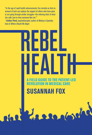 Rebel Health Paperback by Susannah Fox