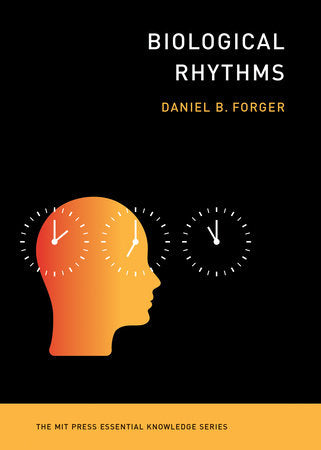 Biological Rhythms Paperback by Daniel B. Forger