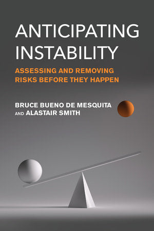 Anticipating Instability Paperback by Bruce Bueno de Mesquita and Alastair Smith