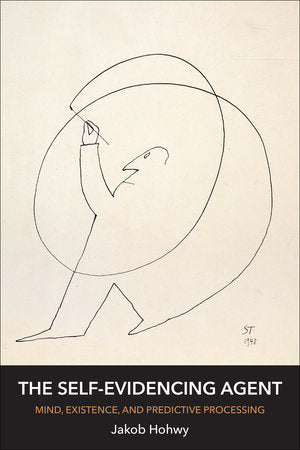 The Self-Evidencing Agent Paperback by Jakob Hohwy