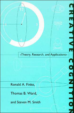 Creative Cognition Paperback by Ronald A. Finke, Thomas B. Ward, and Steven M. Smith