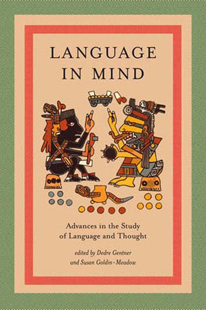 Language in Mind Paperback by edited by Dedre Gentner and Susan Goldin-Meadow
