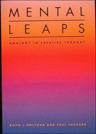 Mental Leaps Paperback by Keith J. Holyoak and Paul Thagard