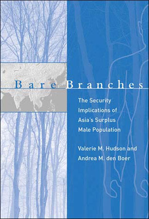 Bare Branches Paperback by Valerie M. Hudson and Andrea M. den Boer