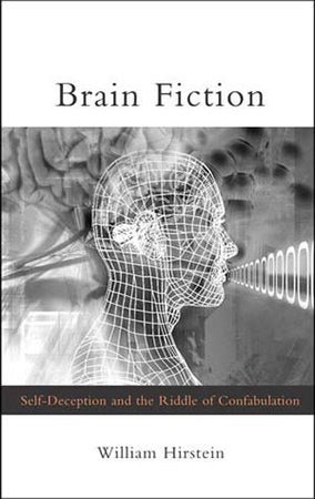 Brain Fiction Paperback by William Hirstein