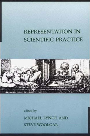 Representation in Scientific Practice Paperback by edited by Michael E. Lynch and Steve Woolgar